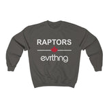 Raptors Over Evrthng Crewneck