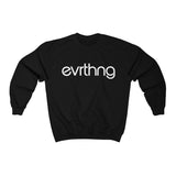 "evrthng" Crewneck