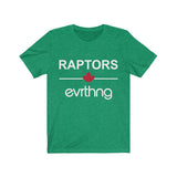 Raptors Over Evrthng T-Shirt