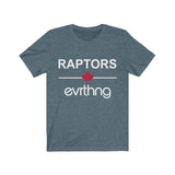 Raptors Over Evrthng T-Shirt
