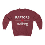 Raptors Over Evrthng Crewneck