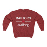 Raptors Over Evrthng Crewneck
